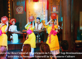 Discover the Best Cultural Experiences in Vietnam: Top Destinations and Activities to Immerse Yourself in Vietnamese Culture - nhaf.tv